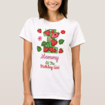 Strawberry first birthday womens tshirts Mom<br><div class="desc">Celebrate  birthday with this special t-shirt,  special and personalized design</div>