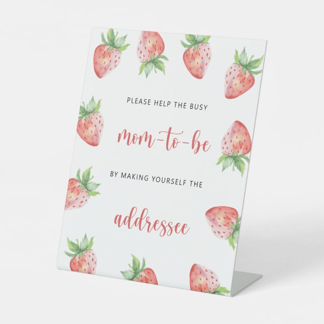 Strawberry - Help the Busy Mom-to-Be  Pedestal Sign (Front)
