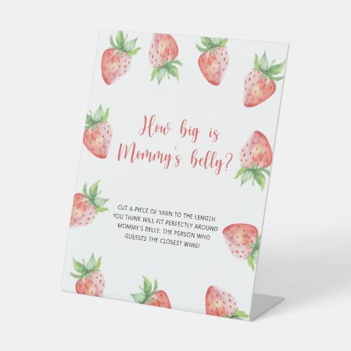 Strawberry _ how big is mommys belly game pedestal sign