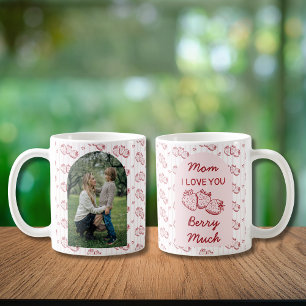 Strawberry I Love You Mom Mother's Day Photo Coffee Mug
