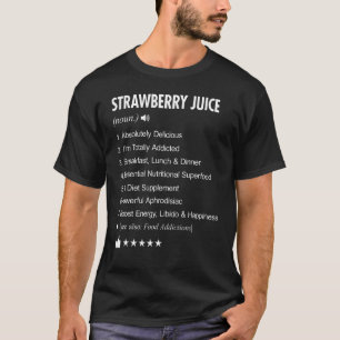 Strawberry Juice Definition Meaning Funny T-Shirt
