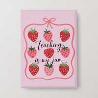 Strawberry Lover Teacher Teaching is My Jam