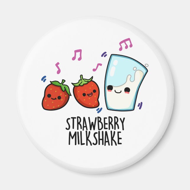 Strawberry Milk Shake Funny Food Pun  Magnet (Front)