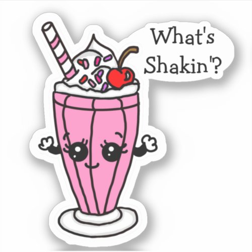 Strawberry Milkshake Whats Shakin Sticker