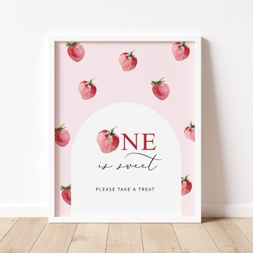 Strawberry one is sweet take a treat birthday poster