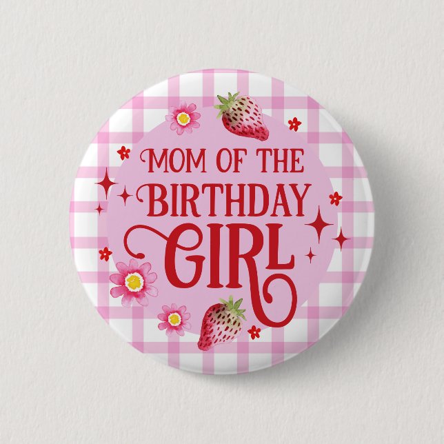Strawberry + Pink Gingham Mom of the Birthday Girl Button (Front)