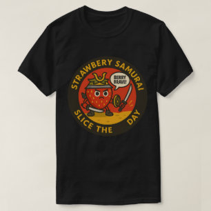 Strawberry Samurai Slice The Day T-Shirt