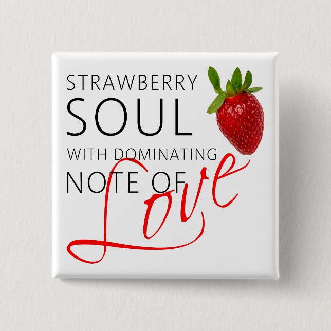 Strawberry Soul Pinback Button (Front)
