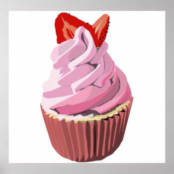 Strawberry Swirl Cupcake Poster by styleuniversal at Zazzle
