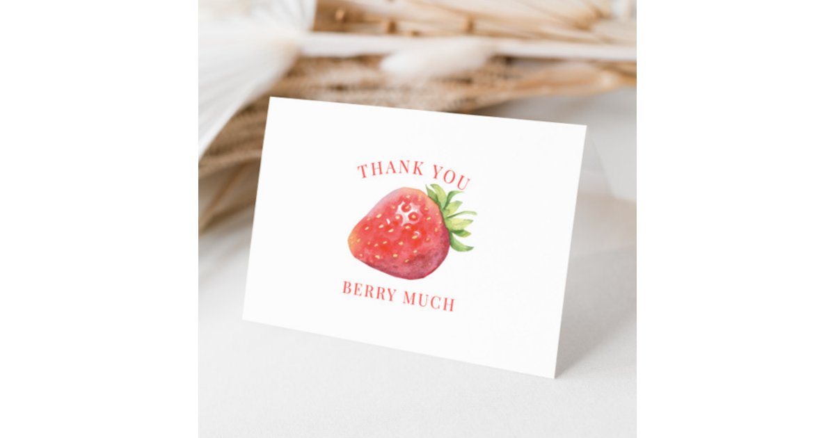 Strawberry Thank You Berry Much Thank You card Zazzle
