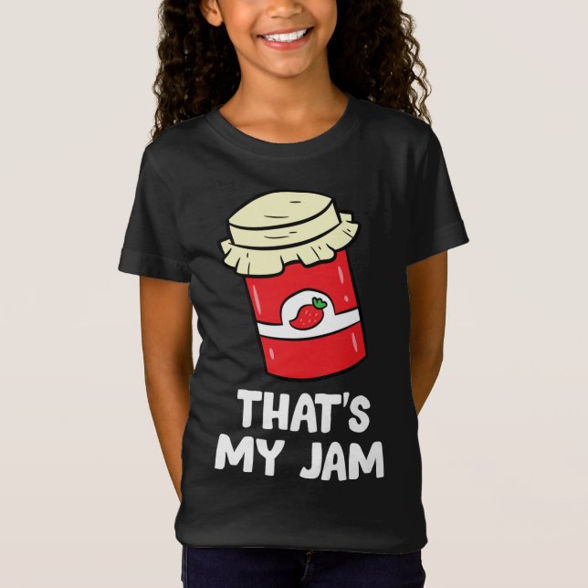 Strawberry That's My Jam Love Strawberry Jam T-Shirt (Front)
