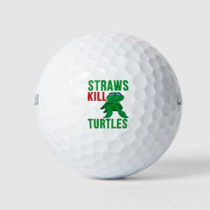 Straws Kill Turtles Golf Balls