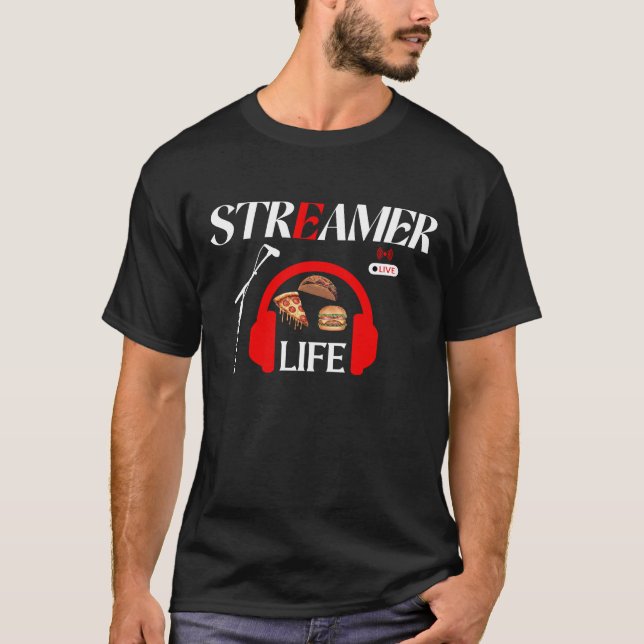 Streamer Life: Streams & Snacks T-Shirt (Front)
