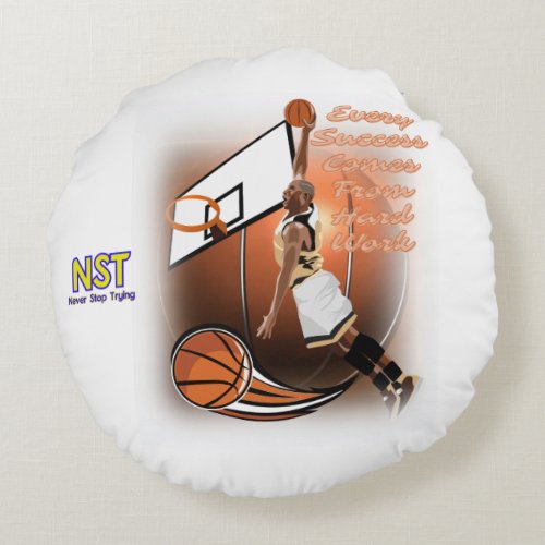 Street Basketball Hard Work NST Round Pillow