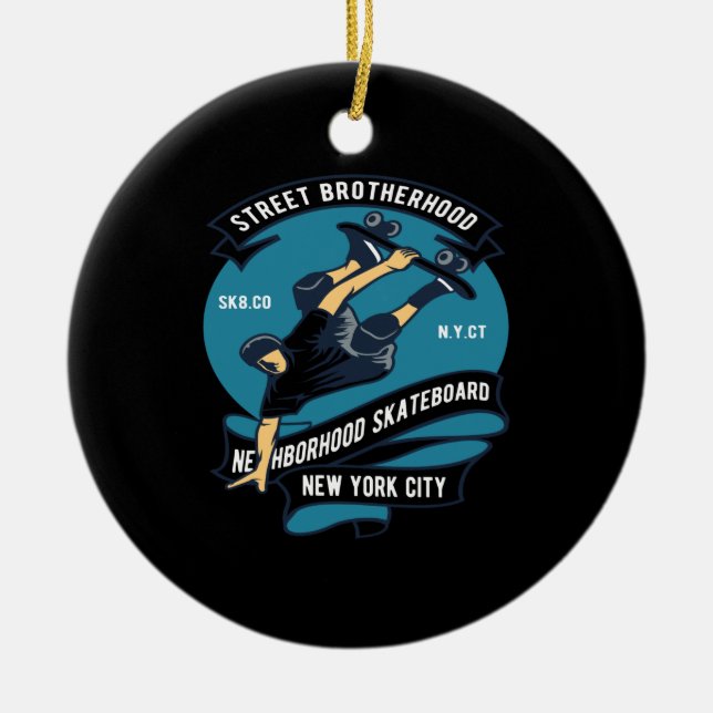 street brotherhood neighborhood skateboard ceramic ornament (Front)