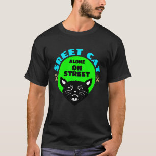 Street Cat Alone on Street T-Shirt