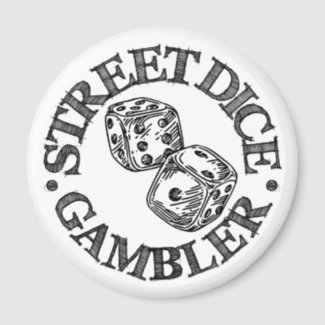 STREET DICE – GAMBLER