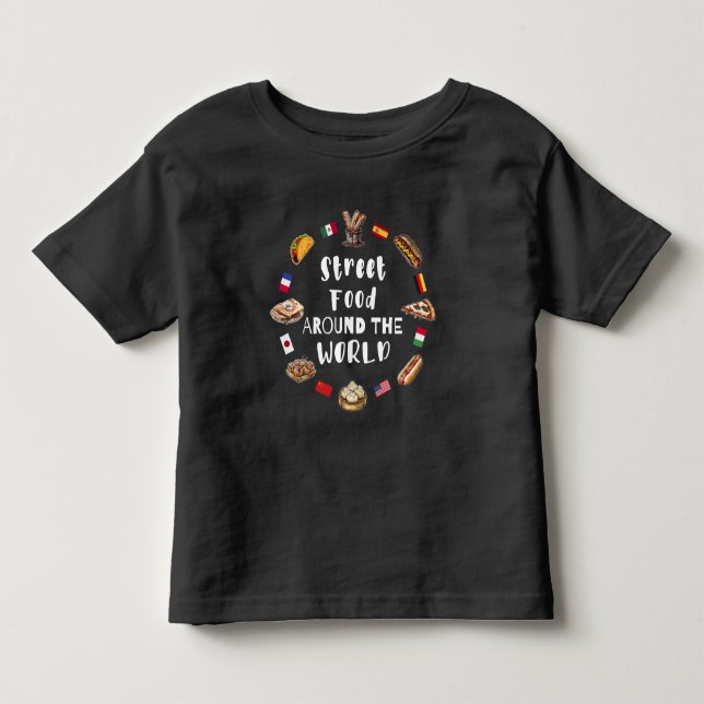Street food around the world toddler t-shirt (Front)