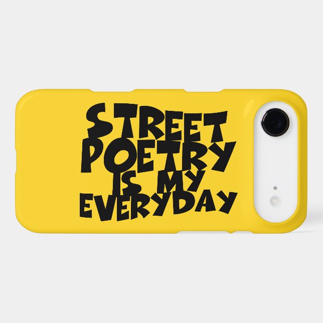Street Poetry Is My Everyday Case-Mate iPhone Case (Back (Horizontal))