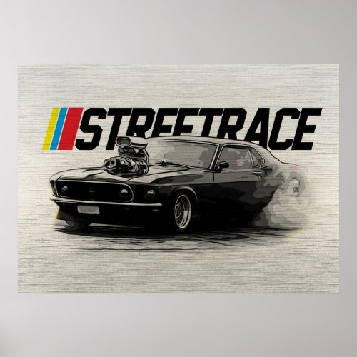 Street Race Muscle Car Supercharger Turbo Burnout  Poster