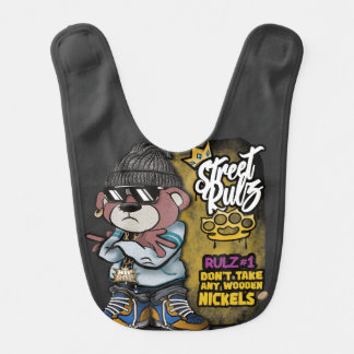 Street Rulz Bear advice Baby Bib