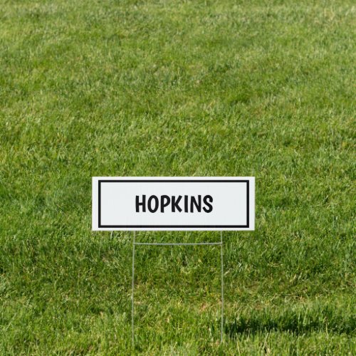Street Sign Look Personalized Name Yard Sign