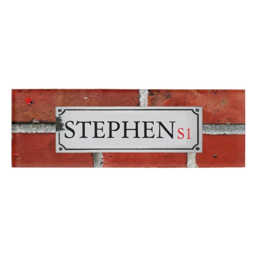 Street Sign on Brick Wall Personalize Name Tag