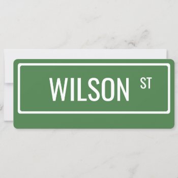 Street Sign With Custom Name Invitation by happygotimes at Zazzle