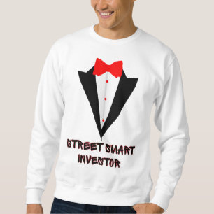 Street Smart Wall Street Built in Both Worlds Sweatshirt