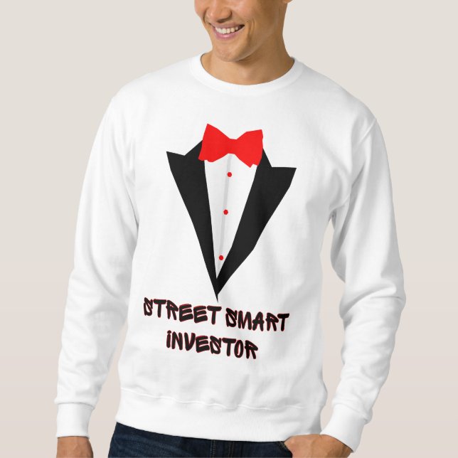 Street Smart Wall Street Built in Both Worlds Sweatshirt (Front)
