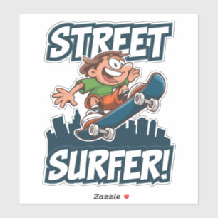 Street Surfer! - Urban Skateboarding Vibes Sticker