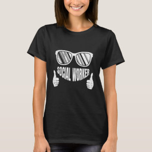 street worker I like being a social worker T-Shirt