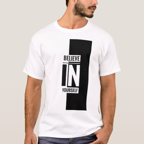 Streetwear and urban style believe in youserlf T_Shirt