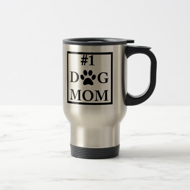 Strength #1 Dog Mom Travel Mug (Right)