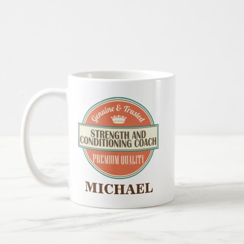 Strength and Conditioning Coach Mug Gift