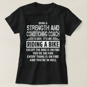 Strength and Conditioning Coach T-Shirt