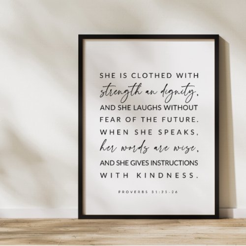 Strength and Dignity  Proverbs 3125_26 Poster