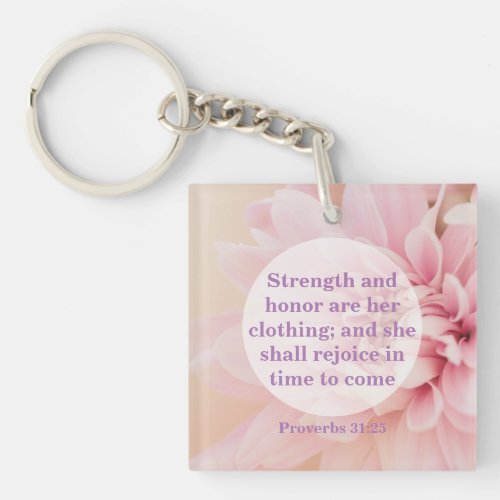 Strength and Honor Bible Verse with Pink Flower Keychain