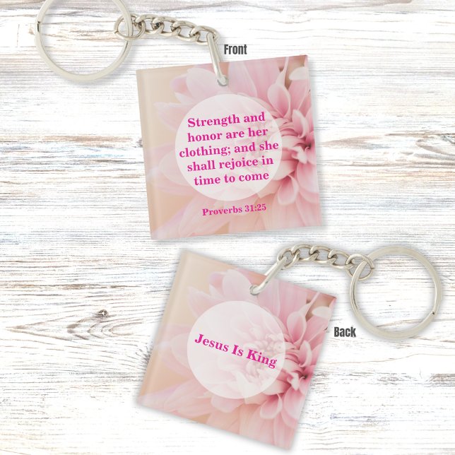 Strength and Honor Bible Verse with Pink Flower Keychain (Creator Uploaded)