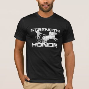 Strength And Honor Shirt