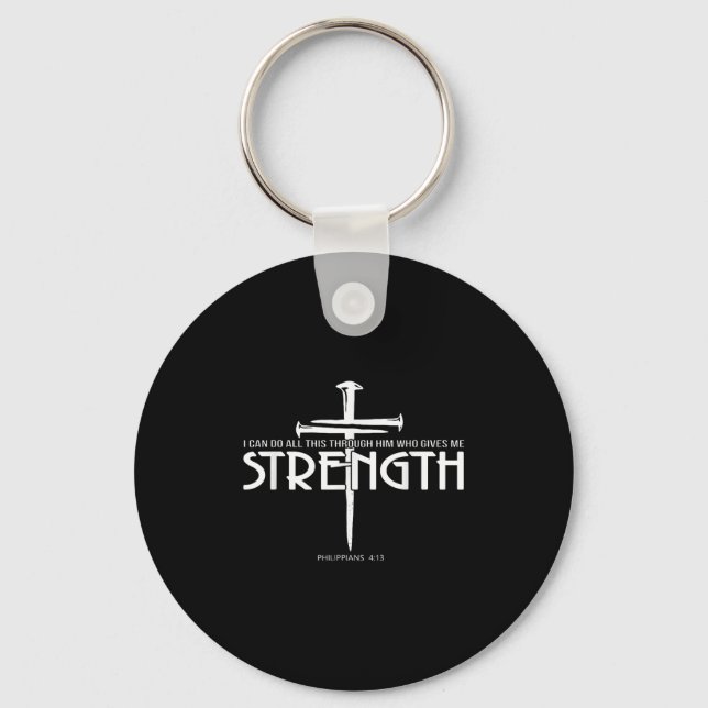 Strength And Nail Cross Bible Verse Christian  Keychain (Front)