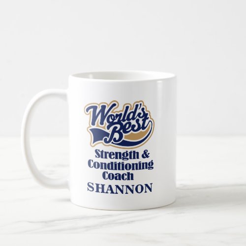 Strength  Conditioning Coach Personalized Mug