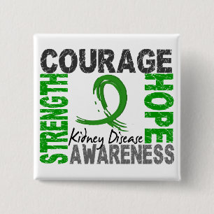Strength Courage Hope Kidney Disease Pinback Button