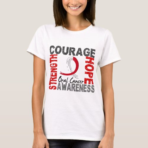 Strength Courage Hope Oral Cancer T_Shirt