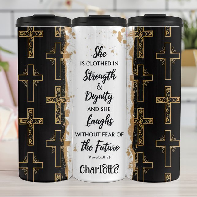 Strength, Dignity, Fearless, Proverbs 31.25 Thermal Tumbler (Creator Uploaded)