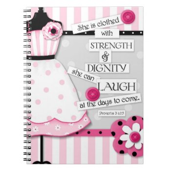 "strength & Dignity" Inspirational Journal by JustBeeNMeBoutique at Zazzle
