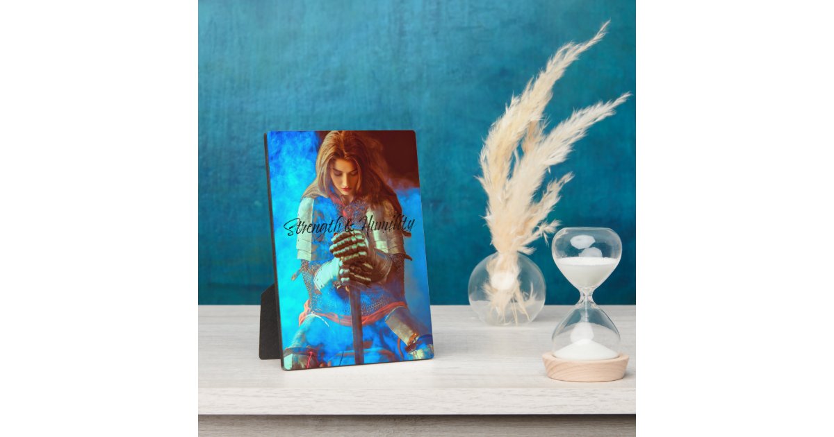 Strength & Humility Plaque Sign | Zazzle