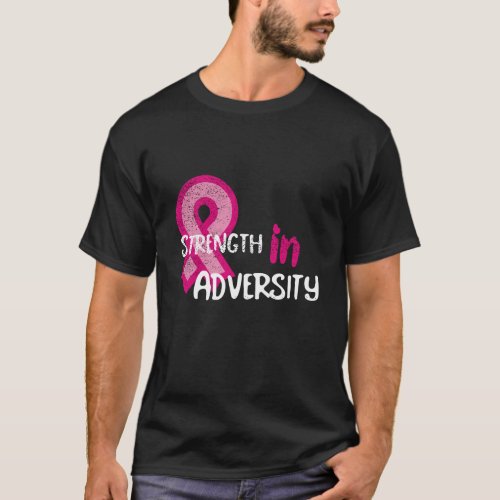 Strength In Adversity Survivor Breast Cancer Aware T_Shirt