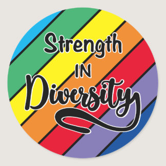 "Strength in Diversity" Rainbow Inclusivity Classic Round Sticker