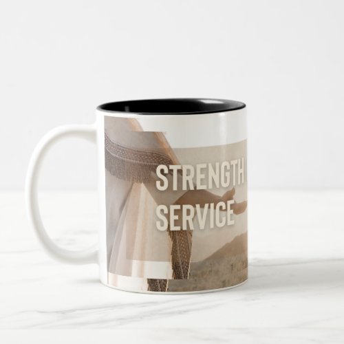 Strength In Service Mug 